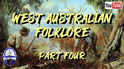 West Australian Folklore - Part 4